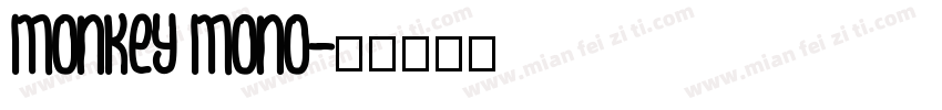 monkey mono字体转换